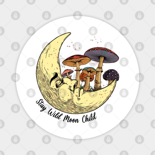 Stay Wild Moon Child Magnet by The Geek Galleria